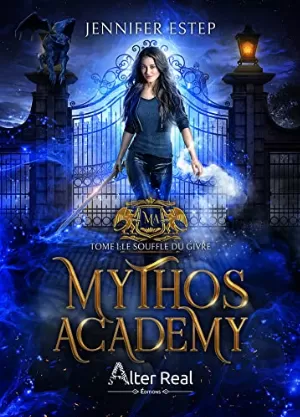 Jennifer Estep – Mythos Academy, Tome 1 : Le Souffle du givre